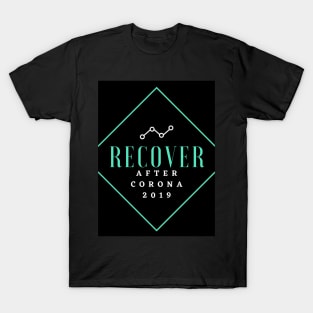 Recover after corona T-Shirt